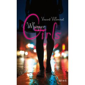 Whisper girls Vincent Villeminot Fleurus