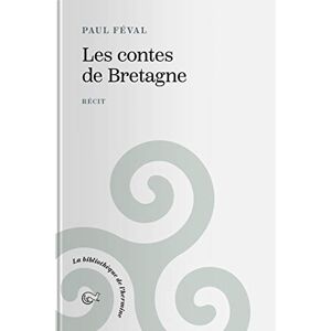 Contes de Bretagne Paul Feval Tohu-Bohu editions