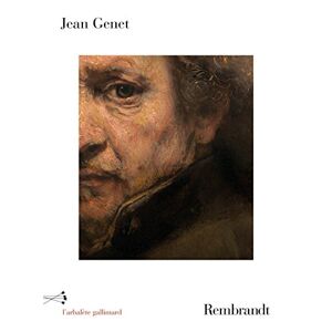Rembrandt Jean Genet Gallimard
