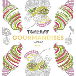 Gourmandises : petit livre à colorier & pensées à méditer Shutterstock Marabout