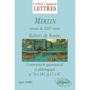 Robert de Boron, Merlin, roman du XIIIe siecle (d