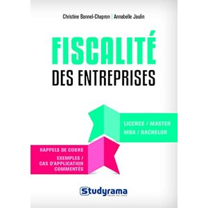 Fiscalite des entreprises : rappels de cours, exemples, cas d'application commentes Christine Bannel-Chapron, Annabelle Jaulin Studyrama