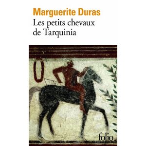 Les petits chevaux de Tarquinia Marguerite Duras Gallimard