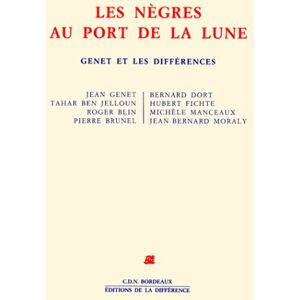 Les Negres au port de la lune : Genet et les differences genet/jean la Difference