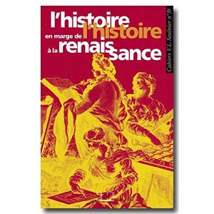 L'histoire en marge de l'histoire a la Renaissance  collectif Rue d'Ulm