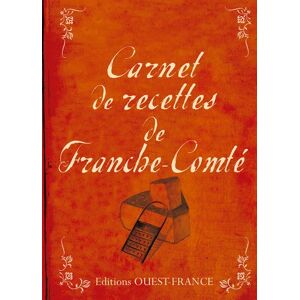 Carnet de recettes de Franche-Comte Marc Faivre Ouest-France