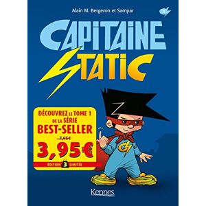 Capitaine Static Vol 1 Alain M Bergeron Sampar Kennes Editions