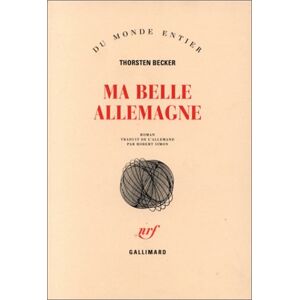Ma belle Allemagne Thorsten Becker Gallimard - Publicité