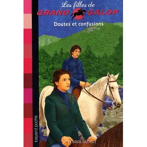 Les filles de Grand Galop. Vol. 14. Doutes et confusions Bonnie Bryant Bayard Jeunesse