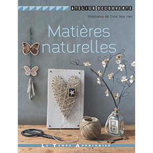 Matieres naturelles Stephanie Temps apprivoise