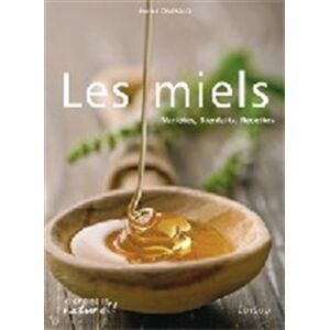 Les miels varietes bienfaits recettes Patrick Chanaud Edisud