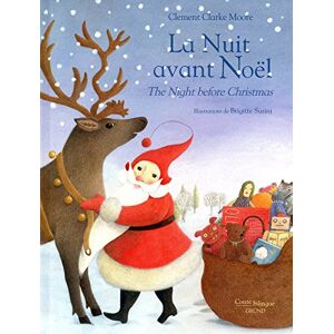 La nuit avant Noël. The night before Christmas Clement Clarke Moore, Brigitte Susini Gründ - Publicité