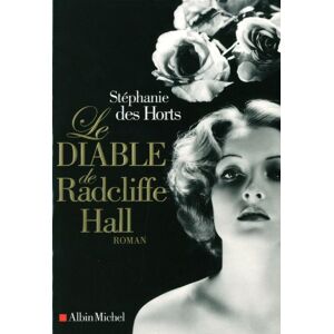 Le diable de Radcliffe Hall Stephanie Des Horts Albin Michel