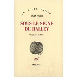 Sous le signe de Halley Ernst Jünger Gallimard