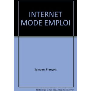 internet mode emploi saluden, francois sybex