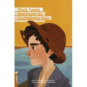 Aventures de Huckleberry Finn Mark Twain Tristram