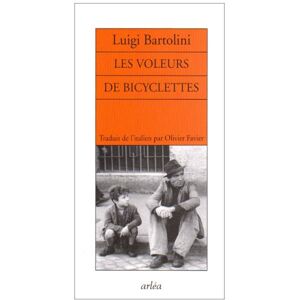 Les voleurs de bicyclettes Luigi Bartolini Arlea