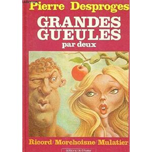 grandes gueules par deux desproges, pierre Éditions de l\'atelier - Publicité