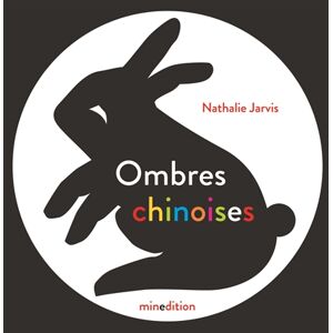 Ombres chinoises Natalie Jarvis Minedition