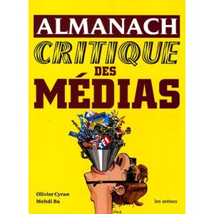 Almanach critique des medias Les Arenes