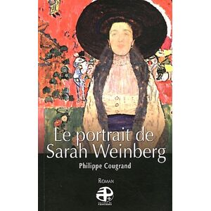 Le portrait de Sarah Weinberg Philippe Cougrand Ed. du Pierregord