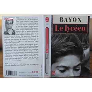 Le Lyceen Bayon Le Livre de poche