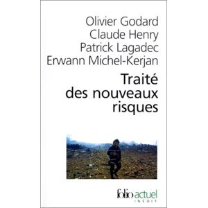 Traite des nouveaux risques : precaution, crise, assurance collectif Gallimard