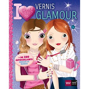 I love vernis glamour Eleonora Barsotti Hatier jeunesse