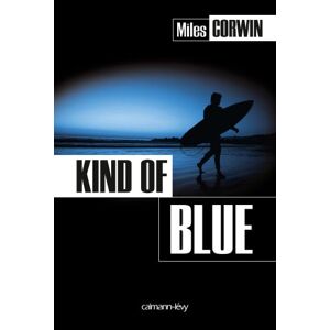 Kind of blue Miles Corwin Calmann-Levy