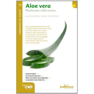 Aloe vera : plante aux mille vertus Alessandra Moro-Buronzo Jouvence