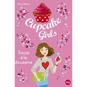 Cupcake girls. Vol. 6. Treize a la douzaine Coco Simon Pocket jeunesse