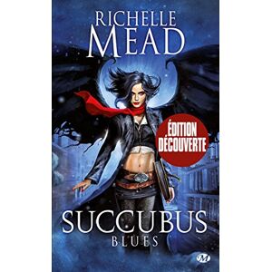 Succubus, T1 : Succubus Blues  richelle mead Milady