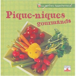 Pique-niques gourmands Franck Schmitt, Natacha Seret Fleurus