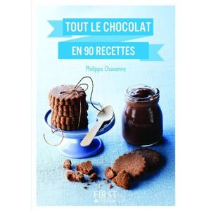 Tout le chocolat en 90 recettes Philippe Chavanne First Editions - Publicité
