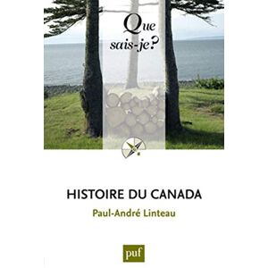 Histoire du Canada Paul-Andre Linteau PUF