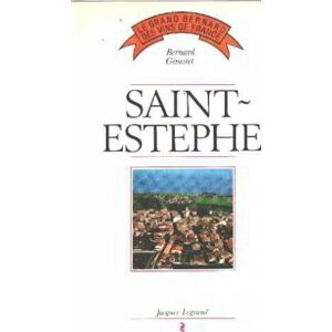 Saint-Estephe Bernard Ginestet J. Legrand