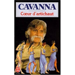 Coeur d'artichaut Francois Cavanna Le Livre de poche