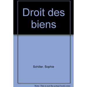 Droit des biens Sophie Schiller Dalloz