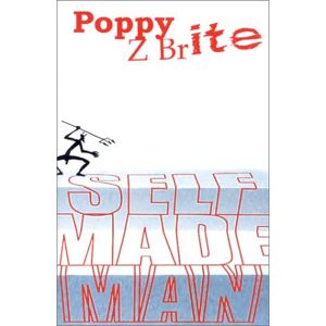 Self made man Poppy Z. Brite Au diable Vauvert