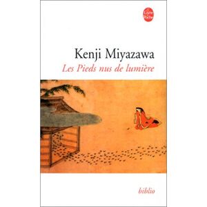 Les pieds-nus de lumiere Kenji Miyazawa Le Livre de poche