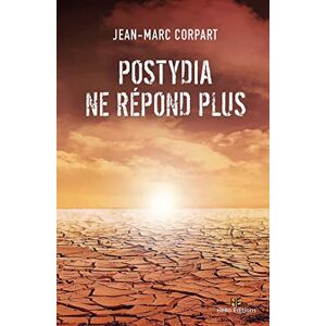 Postydia ne répond plus Jean-Marc Corpart Hello Editions