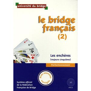 Le bridge francais Vol 2 Les encheres majeure cinquieme perfectionnement Universite du bridge Saint Cloud Hauts de Seine POLE