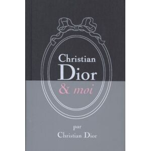 Christian Dior & moi Christian Dior La librairie Vuibert