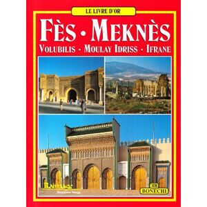 Fès, Meknès : Volubilis, Moulay Idriss, Ifrane Mohamed Temsamani Khallouki Bonechi