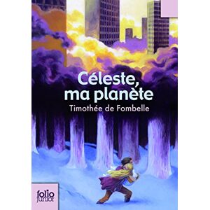 Céleste, ma planète Timothée de Fombelle Gallimard-Jeunesse - Publicité