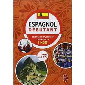 Espagnol debutant devenez completement autonome en 3 mois Maria Jimenez Justino Gracia Barron Le Livre de poche