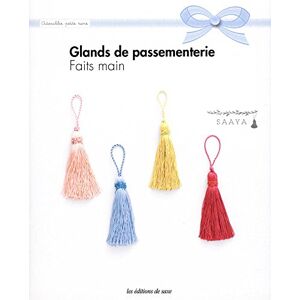 Glands de passementerie faits main Saaya Editions de Saxe