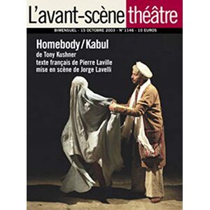scène théâtre (L'), n° 1146. Homeboby-Kaboul Tony Kushner Avant-scène théâtre - Publicité