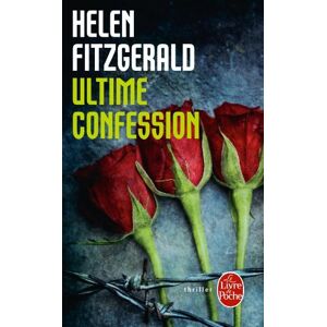 Ultime confession Helen FitzGerald Le Livre de poche