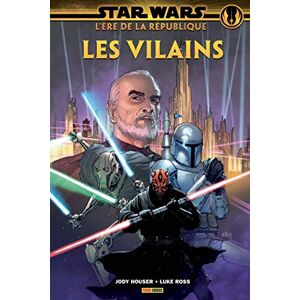 Star Wars : l'ère de la République. Les vilains Jody Houser, Luke Ross, Carlos Gomez Panini comics - Publicité